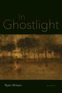 Ryan Wilson: In Ghostlight, Buch