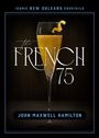 John Maxwell Hamilton: The French 75, Buch