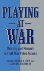 Patrick A Lewis: Playing at War, Buch