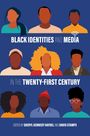 Black Identities and Media in the Twenty-First Century, Buch