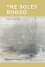 „THE BOLEY RODEO“, „POEMS, 2008-2026“, „Marilyn Nelson“. Abstrakte graue Pinselstriche auf gelbem Grund.