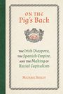 "ON THE PIG'S BACK" oben, Autorenname "Michael Bailey" unten. Zierliche Illustration eines Schweins in der Mitte.