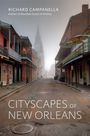 Richard Campanella: Cityscapes of New Orleans, Buch