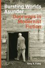 "Bursting Worlds Asunder: Doorways in Modernist Fiction" von Amy A. Foley. Ein Mann in einem alten Anzug betritt eine Holzhütte.