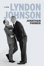 Die Texte: "A POEM LYNDON JOHNSON JONATHAN FARMER". Schwarz-weiß Foto von zwei Männern in Anzügen, die sich anlächeln.