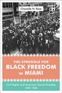 Chanelle Nyree Rose: The Struggle for Black Freedom in Miami, Buch