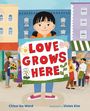 Chloe Ito Ward: Love Grows Here, Buch
