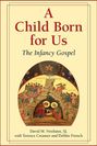 David M Neuhaus: A Child Born for Us, Buch