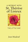 "A Retreat with St. Thérèse of Lisieux: The Little Way", Jean Maalouf. Illustration einer roten Rose in Mosaikstil.