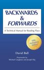 David Ball: Backwards and Forwards, Buch