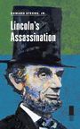 Edward Steers: Lincoln's Assassination, Buch