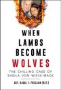Rasul T Freelain: When Lambs Become Wolves, Buch
