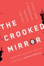 Laurence Senelick: The Crooked Mirror: Plays from a Modernist Russian Cabaret, Buch