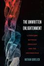 Nathan Gorelick: The Unwritten Enlightenment, Buch