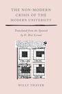 Willy Thayer: The Non-Modern Crisis of the Modern University, Buch