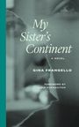 Gina Frangello: My Sister's Continent, Buch
