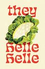 Helle Helle: They, Buch