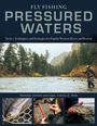 Nicholas Conklin: Fly Fishing Pressured Waters, Buch