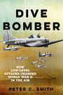 Peter C Smith: Dive Bomber, Buch