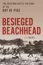 J J Valdés: Besieged Beachhead, Buch