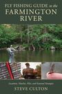 Steve Culton: Fly Fishing Guide to Farmington River, Buch