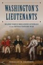 Douglas M Branson: Washington's Lieutenants, Buch