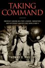 Thomas D Phillips: Taking Command, Buch