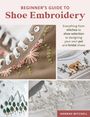 Hannah Mitchell: Beginner's Guide to Shoe Embroidery, Buch