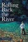 Paul Guernsey: Rolling Back the River, Buch