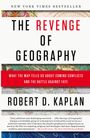 Robert D. Kaplan: The Revenge of Geography, Buch