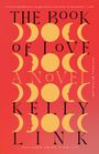 Kelly Link: The Book of Love, Buch