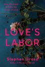 Stephen Grosz: Love's Labor, Buch