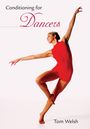 Tom Welsh: Conditioning for Dancers, Buch