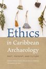 : Ethics in Caribbean Archaeology, Buch