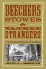 John T Foster: Beechers, Stowes, and Yankee Strangers, Buch