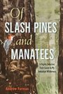 Andrew Furman: Of Slash Pines and Manatees, Buch