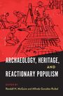 : Archaeology, Heritage, and Reactionary Populism, Buch