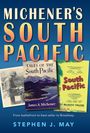 Stephen J May: Michener's South Pacific, Buch