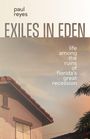 Text: "EXILES IN EDEN" von Paul Reyes. Ein Haus mit rotem Ziegeldach und Palmen vor einem himmelartigen Hintergrund.