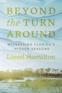 Liesel Hamilton: Beyond the Turn Around, Buch