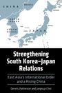 Dennis Patterson: Strengthening South Korea-Japan Relations, Buch