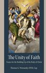 Weinandy Ofm Cap Thomas G: The Unity of Faith, Buch