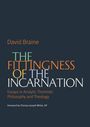 David Braine: The Fittingness of the Incarnation, Buch