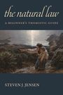 Steven J Jensen: The Natural Law, Buch