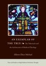 Allison Zbic Michael: An Exemplar of the True, Buch