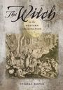 Lyndal Roper: Witch in the Western Imagination, Buch