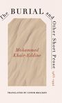 Text: "The Burial and Other Short Prose 1963-1994" von Mohammed Khaïr-Eddine, übersetzt von Conor Bracken. Sandmuster-Hintergrund.