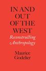 IN AND OUT OF THE WEST: Reconstructing Anthropology, Maurice Godelier. Roter Hintergrund mit schwarzem und weißem Text.