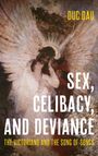 Duc Dau: Sex, Celibacy, and Deviance, Buch