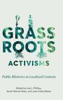 : Grassroots Activisms, Buch